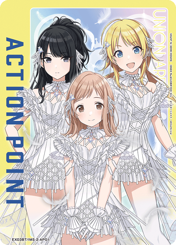 EX03BT/IMS-2-AP01 Action Point Card(THE IDOLM@STER SHINY COLORS)