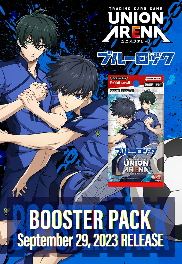UNION ARENA BOOSTER PACK BLUE LOCK [UA12BT] − PRODUCTS｜UNION