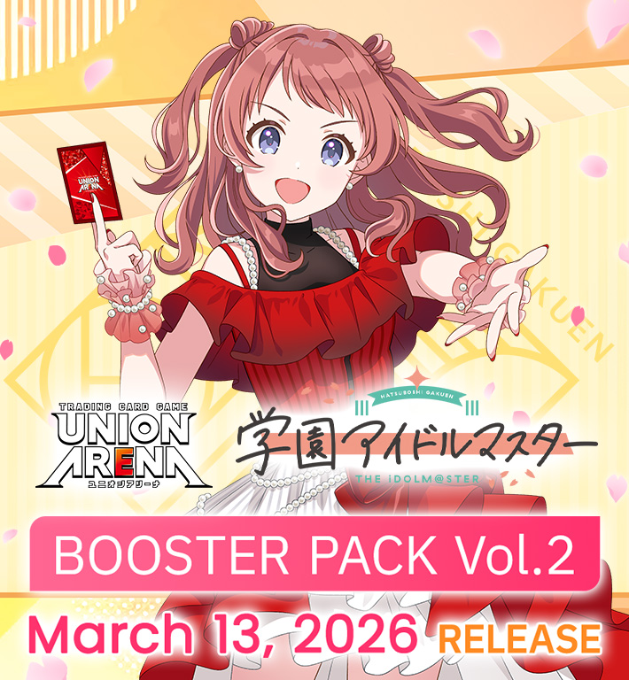 UNION ARENA BOOSTER PACK THE IDOLM@STER Gakuen Vol.2 [EX13BT]