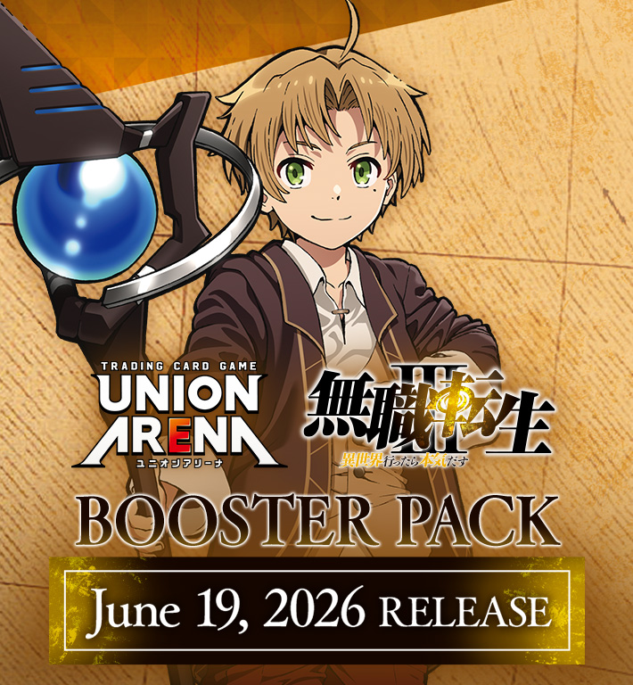 UNION ARENA BOOSTER PACK Mushoku Tensei: Jobless Reincarnation [UA54BT]