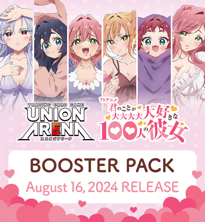UNION ARENA BOOSTER PACK The 100 Girlfriends Who Really