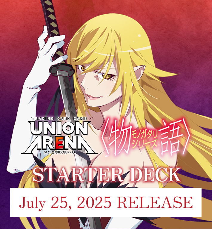 UNION ARENA STARTER DECK 〈Monogatari〉 Series [UA42ST]