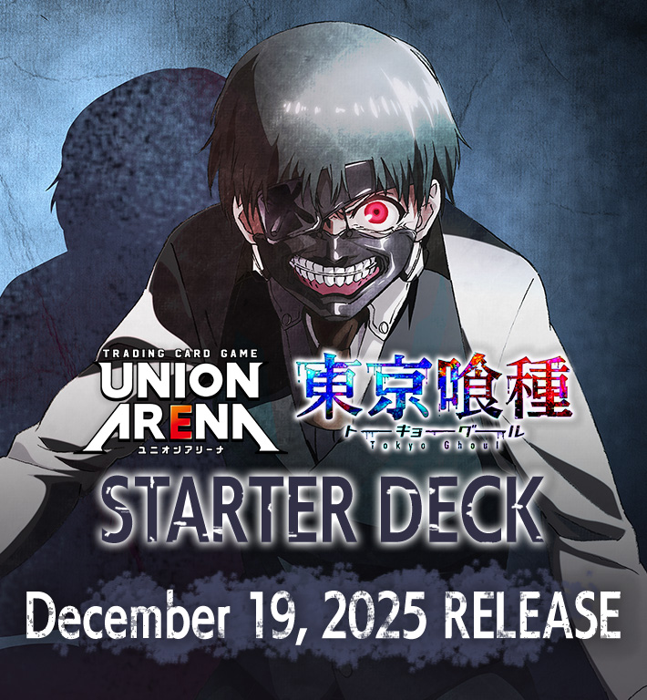 UNION ARENA STARTER DECK Tokyo Ghoul [UA47ST]