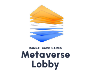 BANDAI CARD GAMES Fest23-24 World Tour FINAL in Metaverse Lobby UNION ARENA 大交流会 開催