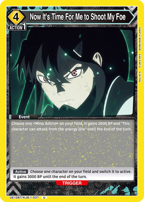 UE12BT/KJ8-1-037 Now It's Time for Me to Shoot My Foe