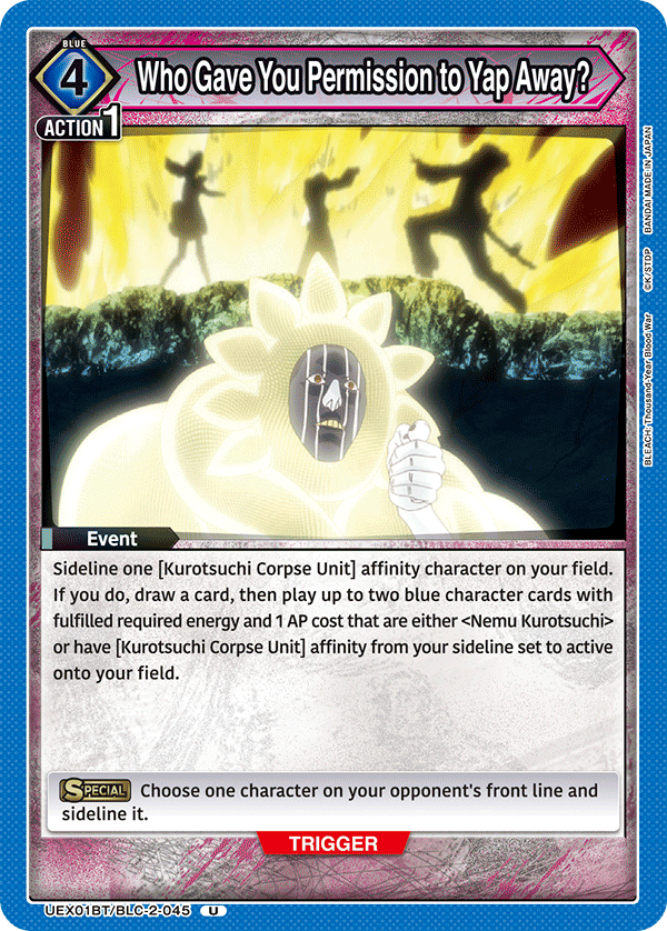 UEX01BT/BLC-2-045 Who Gave You Permission to Yap Away?