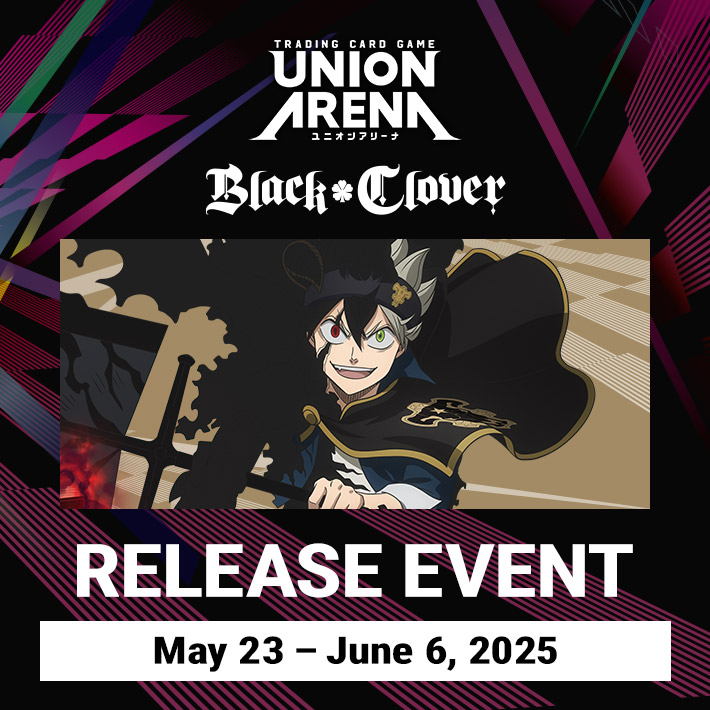 [Ended]Black Clover [UE08BT] Release Event