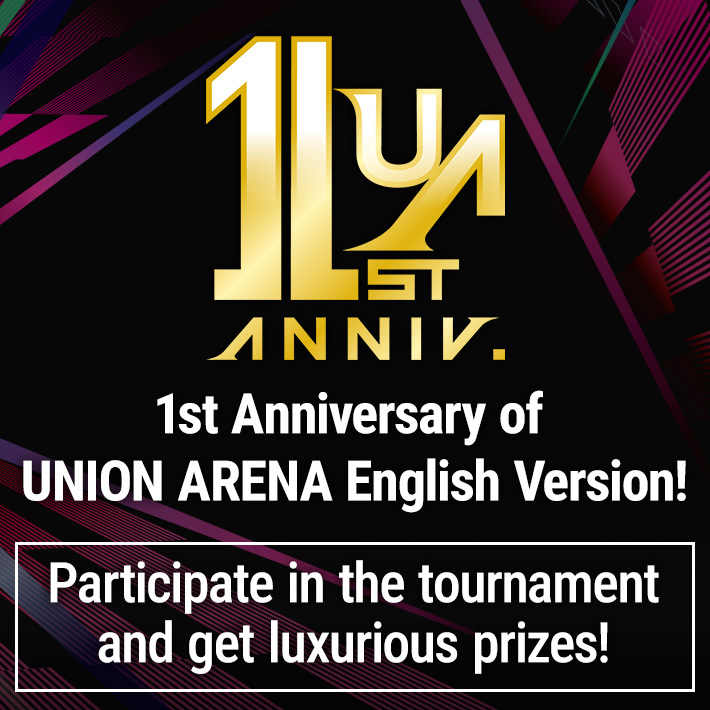 1st Anniversary of UNION ARENA English Version
