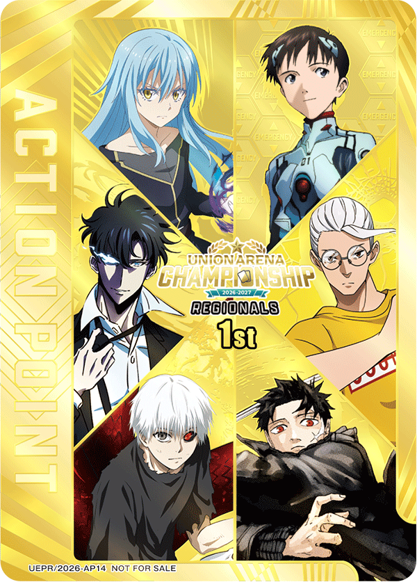 UNION ARENA CHAMPIONSHIP 26-27 Regional Wave 1 1st Place Action Point Card