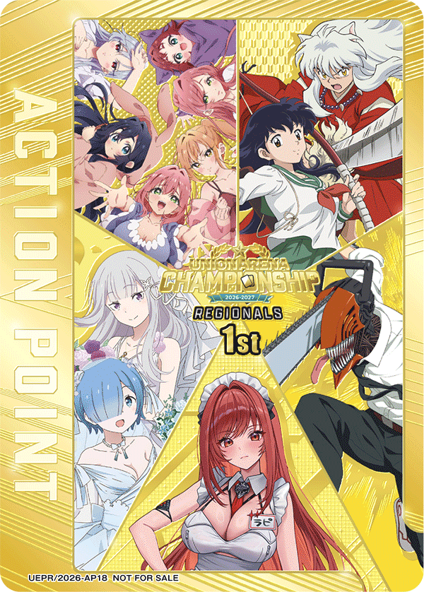 UNION ARENA CHAMPIONSHIP 26-27 Regional Wave 2 1st Place Action Point Card
