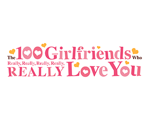 BOOSTER PACK The 100 Girlfriends Who Really, Really, Really, Really, REALLY Love You [UE21BT] has been added