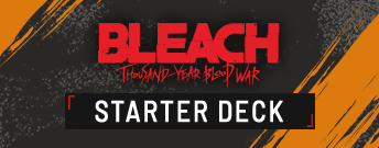 BLEACH: Thousand-Year Blood War STARTER DECK