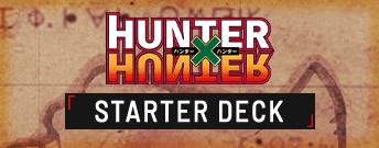 HUNTER X HUNTER STARTER DECK