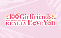 The 100 Girlfriends Who Really, Really, Really, Really, Really Love You