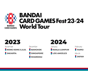 舉辦BANDAI CARD GAMES Fest 23-24 World Tour in Taipei