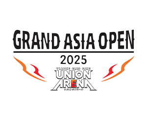 更新「UNION ARENA -GRAND ASIA OPEN-」